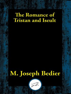 cover image of The Romance of Tristan and Iseult